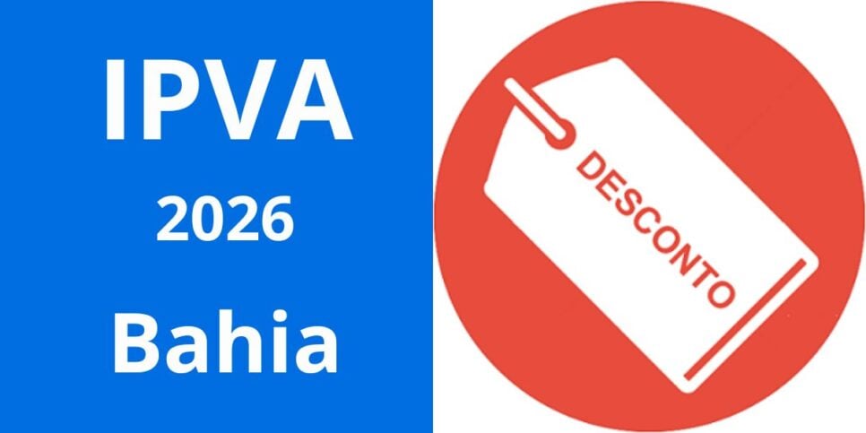 Desconto de 15% em IPVA da Bahia (Reprodução: Montagem TV Foco)