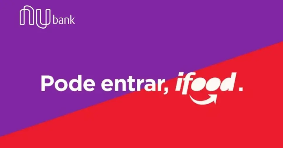 Nubank e iFood (Foto: Reprodução) Nubank e iFood (Foto: Reprodução)