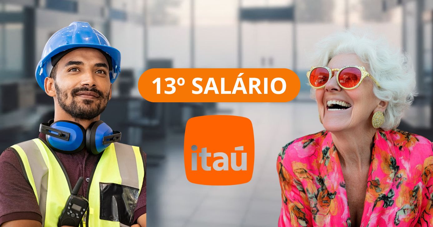 Ilustração 13º salário, trabalhador, idosa e logo Itaú (Foto: Montagem  / GMN / Internet)