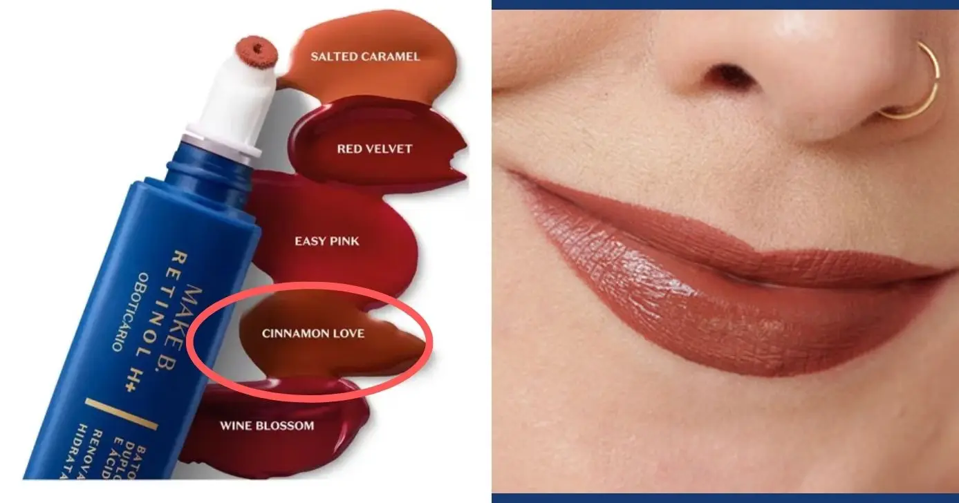 Boticário (Linha Make B. Retinol H+) - Tom Cinnamon Love (Foto Reprodução/Montagem/Lennita/Tv Foco/Boticário/Coisas de Diva) Boticário (Linha Make B. Retinol H+) - Tom Cinnamon Love (Foto Reprodução/Montagem/Lennita/Tv Foco/Boticário/Coisas de Diva)