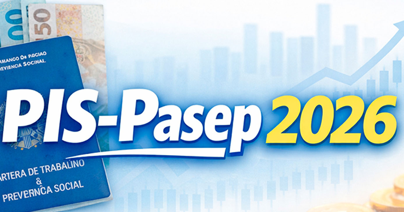 PIS/PASEP - 2026 (Foto: Reprodução)