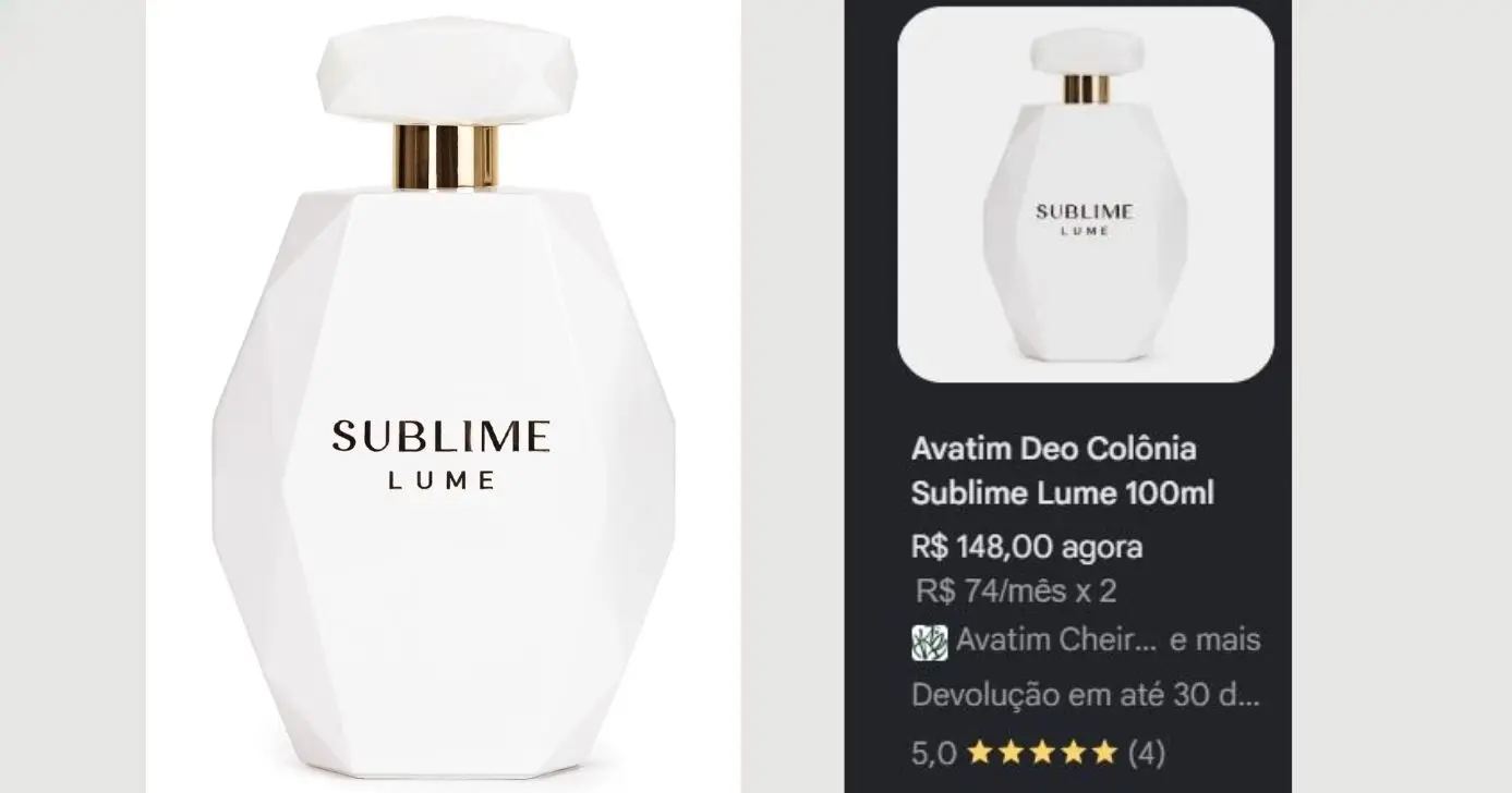 Perfume Sublime Lume - Avatim/Média de valores (Foto Reprodução/Montagem/Lennita/TV Foco/Avatim/Google Shopping) Perfume Sublime Lume - Avatim/Média de valores (Foto Reprodução/Montagem/Lennita/TV Foco/Avatim/Google Shopping)