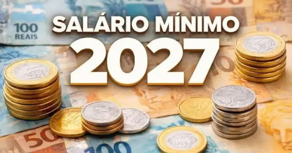 Salário mínimo 2027 (Foto: Reprodução) Salário mínimo 2027 (Foto: Reprodução)
