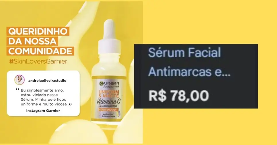 Sérum Booster Uniform & Matte da Garnier (Foto Reprodução/Montagem/Lennita/Google Shopping) Sérum Booster Uniform & Matte da Garnier (Foto Reprodução/Montagem/Lennita/Google Shopping)