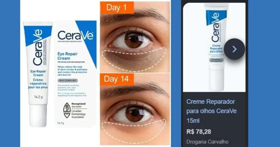 Creme Reparador para Olhos da CeraVe/Valores promocionais (Foto Reprodução/Montagem/Lennita/Canva/Google Shopping) Creme Reparador para Olhos da CeraVe/Valores promocionais (Foto Reprodução/Montagem/Lennita/Canva/Google Shopping)